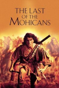 The Last of the Mohicans (1992) Director’s Cut Blu-Ray Dual Audio {Hindi-English} 480p - 720p - 1080p