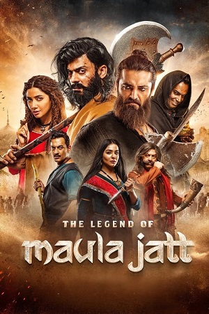 The Legend of Maula Jatt (2022) WEBRip [Punjabi DD5.1] Full Movie 480p - 720p - 1080p