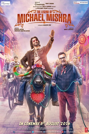 The Legend of Michael Mishra (2016) Hindi Full Movie 480p - 720p - 1080p