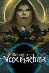 The Legend of Vox Machina (Season 3 – 4) Dual Audio {Hindi-English} Amazon Original WEB Series 480p 720p 1080p WEB-DL