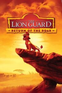The Lion Guard: Return of the Roar (2015) Dual Audio {Hindi-English} BluRay 480p - 720p