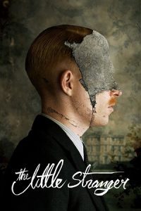 The Little Stranger (2018) Dual Audio {Hindi-English} BluRay 480p - 720p - 1080p