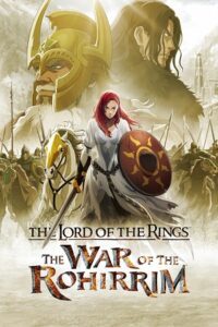 The Lord of the Rings: The War of the Rohirrim (2024) WEB-DL {English With Subtitles} Full Movie 480p - 720p - 1080p