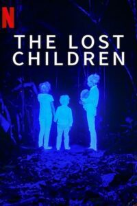 The Lost Children (2024) WEB-DL Multi Audio (Hindi-English-Spanish) 480p - 720p - 1080p
