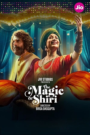 The Magic of Shiri (S01) Complete Hindi WEB Series 480p - 720p - 1080p WEB-DL