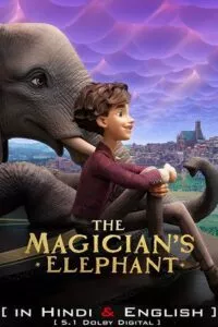 The Magician’s Elephant – Netflix Original (2023) Dual Audio {Hindi-English} 480p - 720p - 1080p
