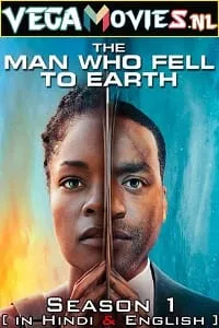 The Man Who Fell to Earth (2022) Season 1 Dual Audio {Hindi-English} 480p - 720p WEB-DL