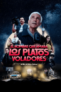 The Man Who Loved UFOs (2024) WEB-DL MulTi Audio {Hindi-English-Spanish} 480p - 720p - 1080p