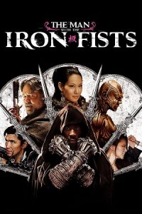 The Man with the Iron Fists (2012) Dual Audio {Hindi-English} 480p - 720p - 1080p