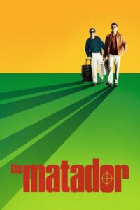 The Matador (2005) Dual Audio [Hindi + English] BluRay 480p - 720p - 1080p