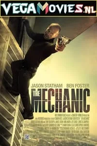The Mechanic (2011) Dual Audio [Hindi + English] WeB-DL 480p - 720p - 1080p