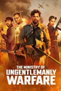 The Ministry of Ungentlemanly Warfare (2024) BluRay Dual Audio {Hindi-English} 480p - 720p - 1080p