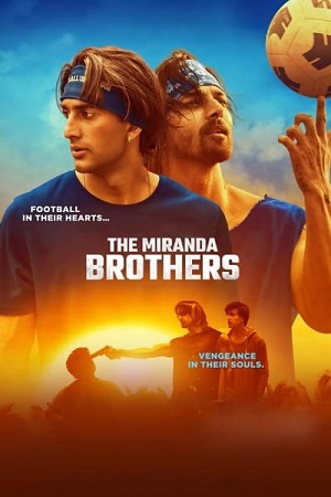 The Miranda Brothers (2024) WEB-DL [Hindi DD5.1] Full Movie 480p - 720p - 1080p
