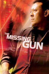 The Missing Gun (2002) WEB-DL Dual Audio {Hindi-Chinese} 480p - 720p - 1080p