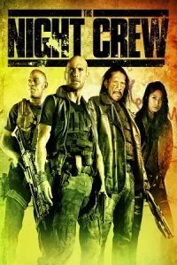 The Night Crew (2015) BluRay Dual Audio {Hindi-English} 480p - 720p - 1080p