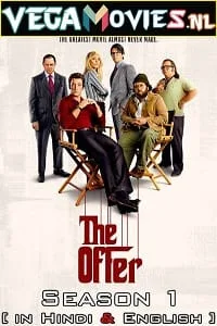 The Offer (2022) Season 1 [Episode 10 Added] Dual Audio {Hindi-English} 480p - 720p WEB-DL