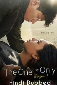 The One and Only (2022) Season 1 Complete ORG. [Hindi Dubbed] WEB Series 480p - 720p - 1080p WEB-DL