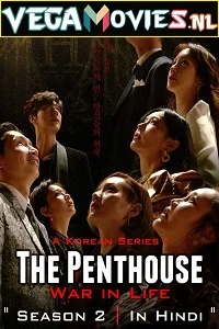The Penthouse: War in Life (Season 2) Hindi Dubbed Complete K-Drama Tv Series 480p - 720p WEB-DL
