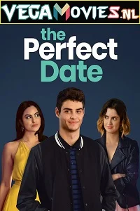 The Perfect Date (2019) Dual Audio {Hindi-English} WeB-DL 480p - 720p - 1080p