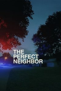 The Perfect Neighbor (2025) WEB-DL Dual Audio {Hindi-English} 480p - 720p - 1080p