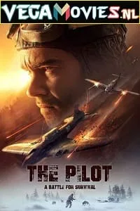 The Pilot. A Battle for Survival (2022) BluRay [English DD2.0] Full Movie 480p - 720p