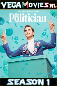 The Politician (Season 1) Hindi Dubbed Complete 720p WEB-DL HD [2019-Netflix WEB Series]