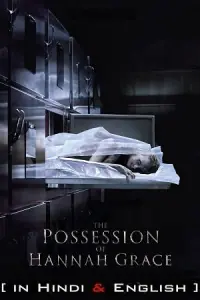 The Possession of Hannah Grace (2018) BluRay Dual Audio {Hindi-English} 480p - 720p - 1080p