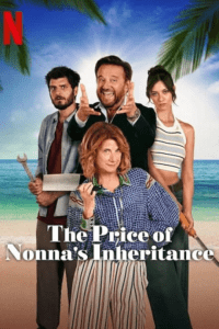 The Price of Nonna’s Inheritance (2024) WEB-DL Dual Audio {Hindi-English} 480p - 720p - 1080p