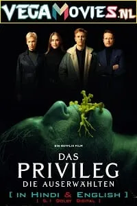 The Privilege – Netflix Original (2022) Dual Audio {Hindi-English} 480p - 720p - 1080p