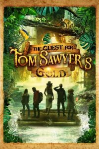 The Quest for Tom Sawyer’s Gold (2023) Dual Audio {Hindi-English} WEB-DL 480p - 720p - 1080p