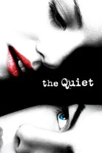 The Quiet (2005) Dual Audio [Hindi + English] WeB-DL 480p - 720p - 1080p