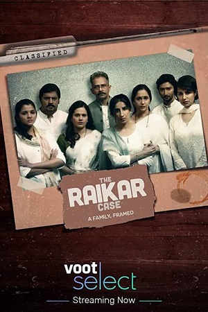 The Raikar Case (2020) Season 1 Hindi Complete Voot Originals WEB Series 480p - 720p HDRip