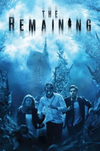 The Remaining (2014) BluRay Dual Audio {Hindi-English} 480p - 720p - 1080p