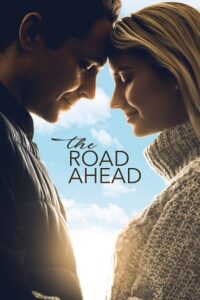 The Road Ahead (2021) BluRay Dual Audio {Hindi-English} 480p - 720p - 1080p Full-Movie