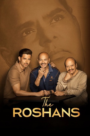The Roshans (2025) Season 1 Hindi Complete Netflix Original WEB Series 1080p - 720p WEB-DL