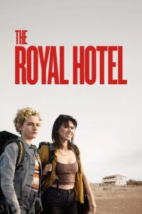 The Royal Hotel (2023) Dual Audio {Hindi-English} BluRay 480p - 720p - 1080p