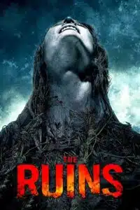 The Ruins (2008) Dual Audio {Hindi-English} BluRay 480p - 720p - 1080p