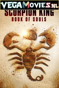 The Scorpion King: Book of Souls (2018) English 480p - 720p