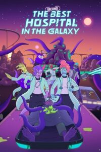 The Second Best Hospital in the Galaxy (2024) Season 1 Complete [Hindi Dubbed DD 5.1 – English] Amazon Prime-Series 480p - 720p - 1080p WEB-DL