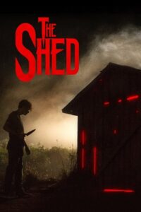 The Shed (2019) {English with Subtitles} Full Movie WEB-DL 480p - 720p - 1080p
