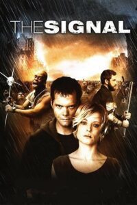 The Signal (2007) Dual Audio [Hindi + English] WeB-DL 480p - 720p - 1080p