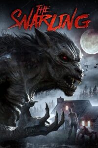 The Snarling (2018) Dual Audio {Hindi-English} WEB-DL 480p - 720p - 1080p