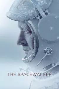 The Spacewalker (2017) Dual Audio [Hindi + English] WeB-DL 480p - 720p - 1080p