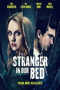 The Stranger in Our Bed (2022) BluRay {English With Subtitles} Full Movie 480p - 720p - 1080p