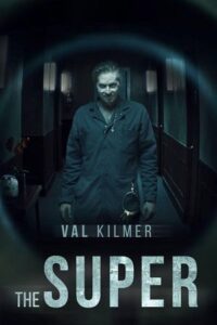 The Super (2017) Dual Audio [Hindi + English] Blu-Ray 480p - 720p - 1080p