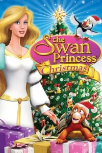 The Swan Princess Christmas (2012) Dual Audio {Hindi-English} WEB-DL 480p - 720p - 1080p