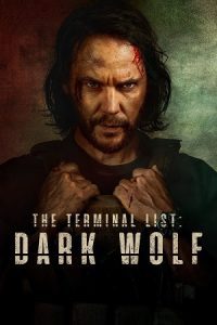 The Terminal List: Dark Wolf (2025) Season 1 Dual Audio {Hindi-English} Prime-Series 480p - 720p - 1080p WEB-DL