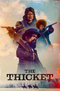 The Thicket (2024) BluRay Dual Audio {Hindi-English} 480p - 720p - 1080p - 2160p 4K-SDR