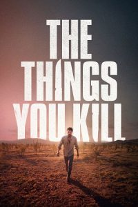 The Things You Kill (2025) Amazon WEB-DL Dual Audio {Hindi-Turkish} 480p - 720p - 1080p