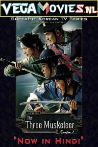 The Three Musketeers (2014) Season 1 Hindi Dubbed 480p - 720p WEB-DL